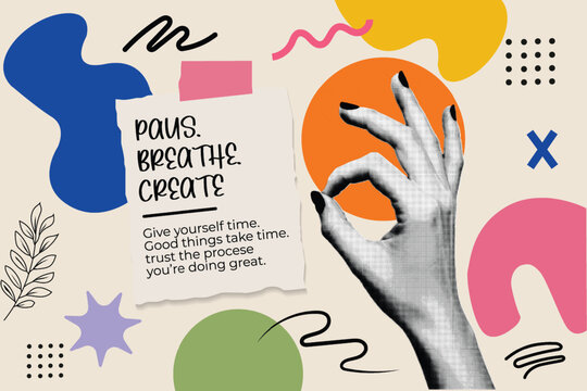Hand Snapping Fingers with Pause, Breathe, Create: Motivational Typography for Mindfulness and Creativity Concept. Halftone Pop Art Collage in Retro Style with Abstract Shapes