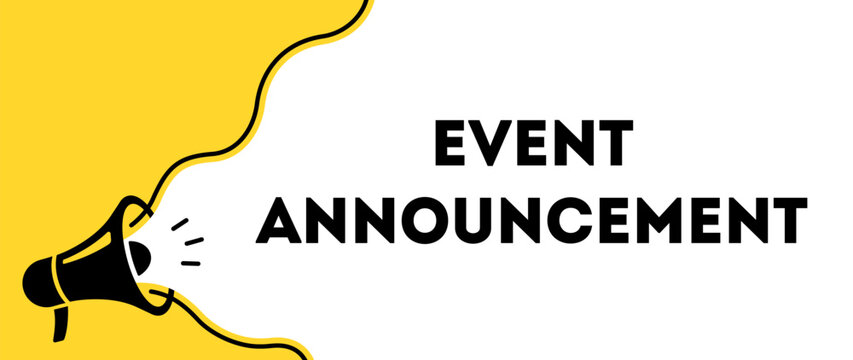 Event Announcement banner, upcoming event, invitation, event details, public notice, conference, celebration, marketing, megaphone, vector illustration