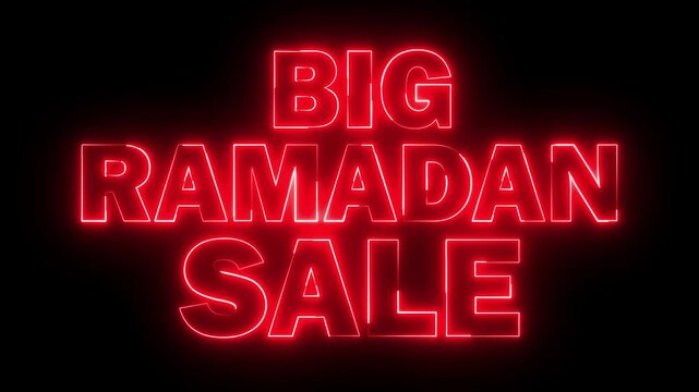 glowing neon red color BIG RAMADAN SALE  text icon animation poster template signboard alphabet font letter word banner sign symbol seamless light cyber effect footage on black background