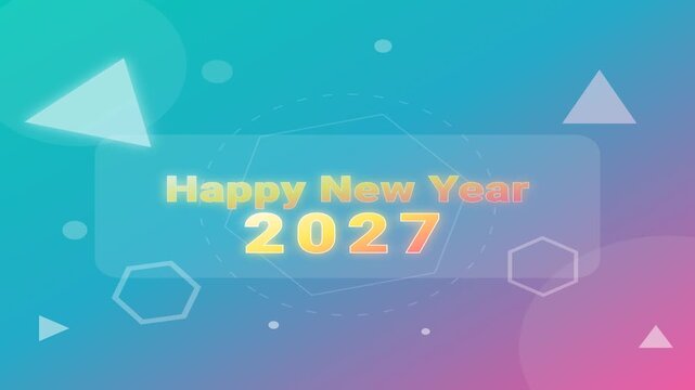 Happy new year 2027 greeting animation featuring vibrant gradient background textures with floating geometric shapes and glowing typography text motion in this festive digital celebration video clip d