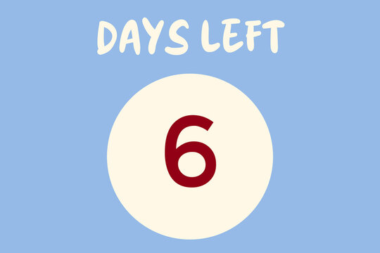 6 days left on a pastel blue background