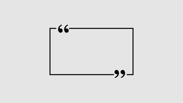 rectangle box with quotation marks animation. Rectangle doodle frames with quote.Doodle frames with quotation marks, rectangle doodle frames animation in white background, 4k video.