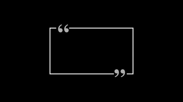 rectangle box with quotation marks animation. Rectangle doodle frames with quote.Doodle frames with quotation marks, rectangle doodle frames 4k motion graphic animation.