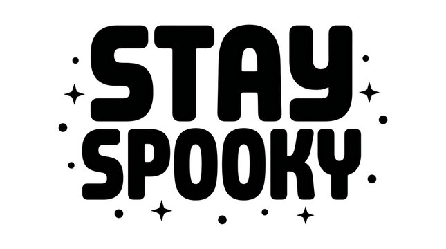 Stay spooky handwritten lettering quote with stars for halloween designs and festive celebrations