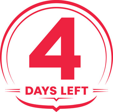 4 Days left countdown timer. Red countdown days to go poster.