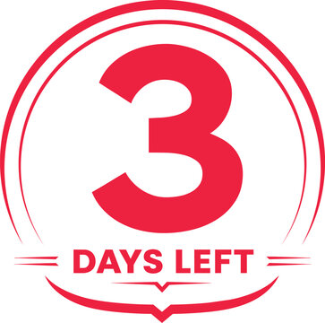3 Days left countdown timer. Red countdown days to go poster.