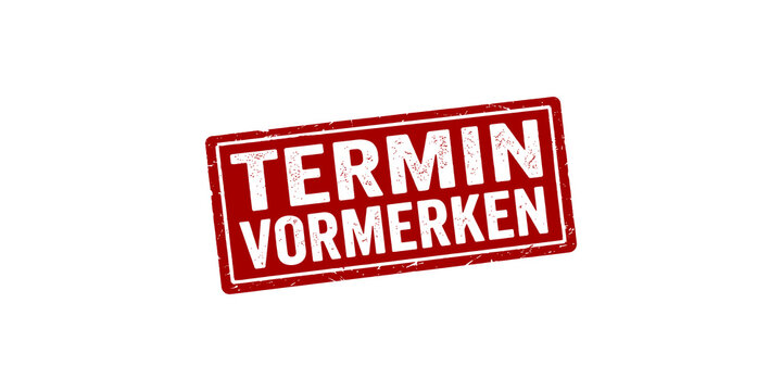 Red grunge stamp design featuring german text termin vormerken for calendar reminders and appointment scheduling.