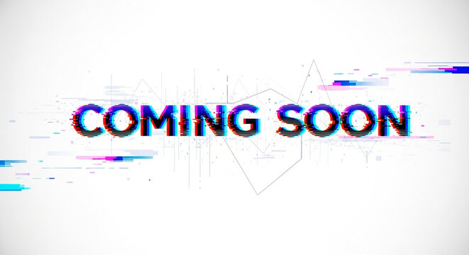 Coming soon text sign with digital glitch effect isolated on a transparent background