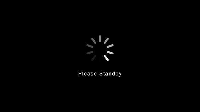 Please Standby text with loading spinner animation isolated on black background, buffering screen motion graphics