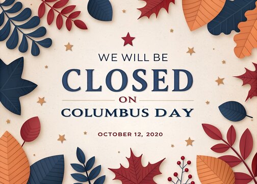  Columbus Day Holiday Closure Notice &ndash; Business Closed October 12, 2026, We Will Be Closed on Columbus Day &ndash; October 12, 2026 Holiday Announcement.