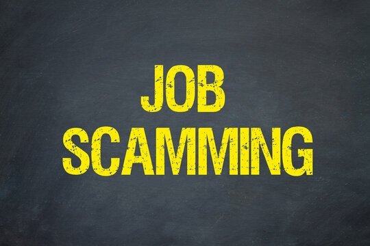 Job Scamming