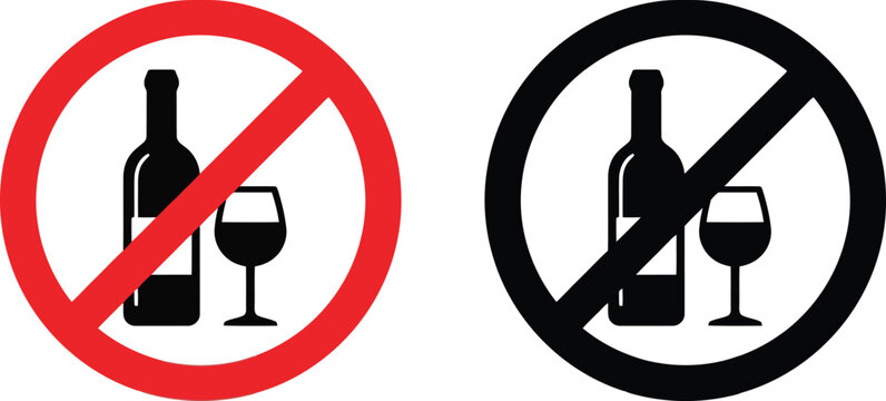 No alcohol allowed prohibition warning sign with wine bottle and glass icon