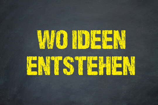 Wo Ideen entstehen	
