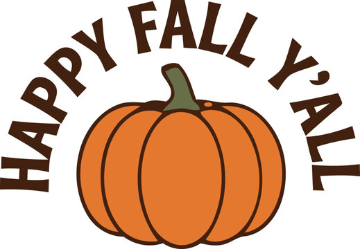 A festive seasonal graphic featuring a bright orange pumpkin with the text happy fall yall written in dark brown curved lettering