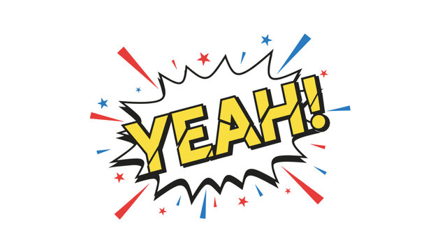 Comic speech bubble explosion with text yeah on a white background with glowing stars and colorful confetti design.