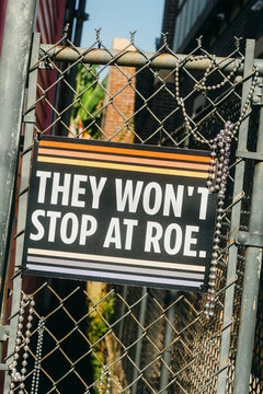 They Won't Stop at Roe political sign New Orleans
