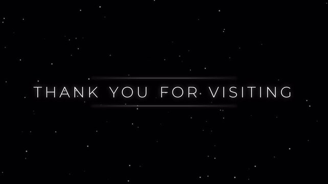 Thank You for Visiting White Text Animation with Sparkling Particles on Transparent Background