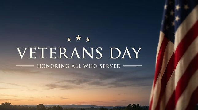 Veterans Day Honoring All Who Served Graphic with American Flag Background