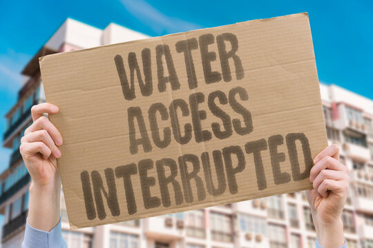 "water access interrupted" Potable water access interrupted or inconsistent. UTILITIES. SUPPLY. WATER. RELIABILITY. INFRASTRUCTURE.