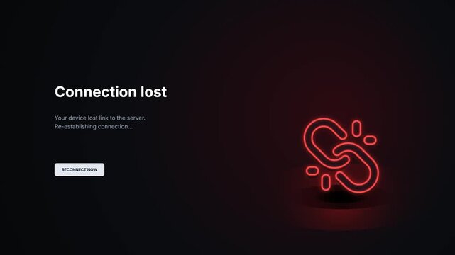 Neon glow outlines a broken chain symbol. Dark background highlights digital disconnection. Simple white text reads "Connection lost." Button invites user to reconnect