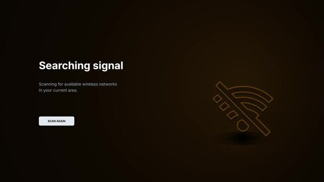 Searching signal network scan interface. Glowing orange wifi disabled icon animation. Wireless network scanning alert screen. Internet connectivity search prompt. Scan again button overlay