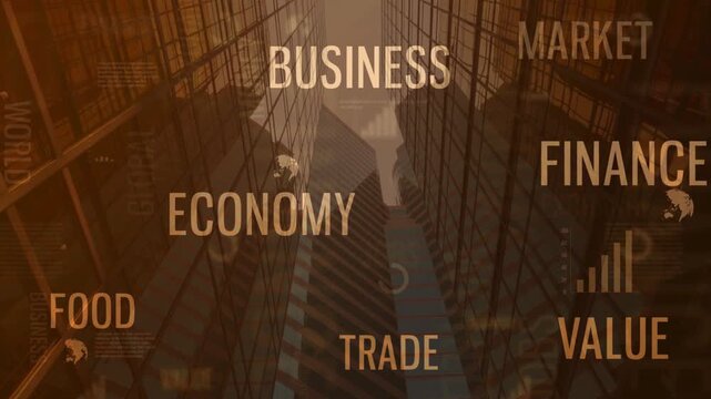 A conceptual animation showing a view looking up at modern corporate skyscrapers, overlaid with floating golden text related to business, economy, trade, and finance.