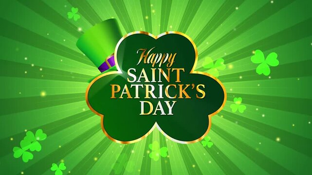 Festive Saint Patrick's Day motion graphic featuring a green shamrock emblem, leprechaun hat, golden typography, glowing rays and floating shamrocks.