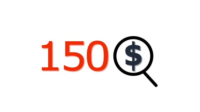 150 dollar price tag with magnifying glass animation for e-commerce and financial marketing search discount