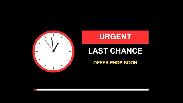 Urgent Last Chance Limited Time Offer Countdown Animation.