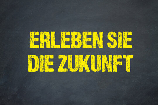 Erleben Sie die Zukunft