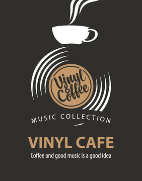 Vinyl Cafe Poster with Coffee Cup and Record for Coffee Shop, Music Bar, Cafe Menu and Retro Wall Decor