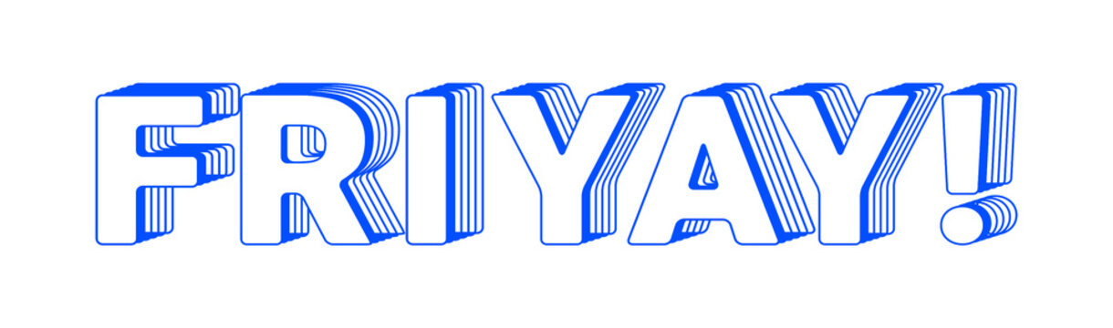Friyay! png layered word design