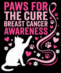 Fototapeta premium Paws For The Cure Breast Cancer Awareness Cat Lover Survivor Supporter