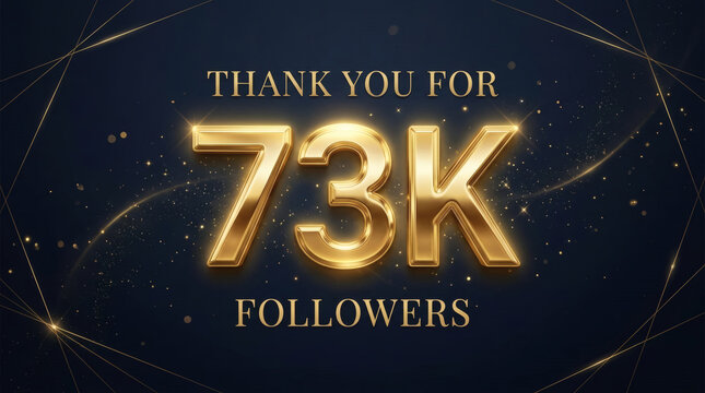 Thank You For 73K Followers Gold Celebration Social Media Milestone With Sparkling Typography