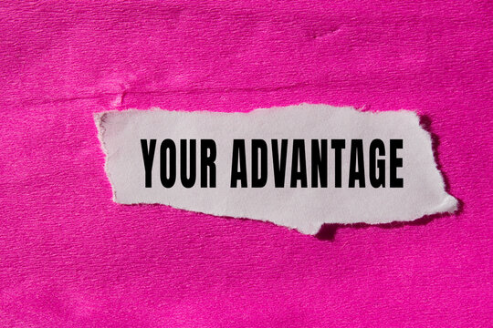 Your Advantage text concept photo