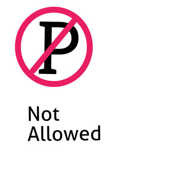 No Parking Sign Vector Icon with Red Prohibition Circle and Not Allowed Text