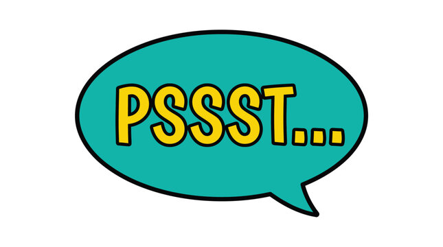 Vibrant turquoise speech bubble vector illustration featuring bold yellow psst text for creative messaging design projects