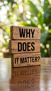 Wooden blocks question why does it matter placed outdoors