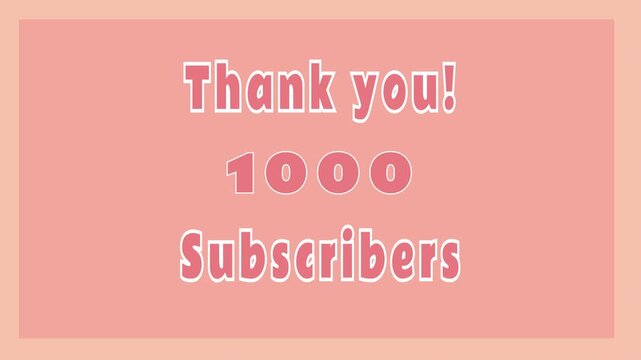 1000 Subscribers Thank You Typography Animation