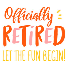 Fototapeta premium Officially retired quote flat