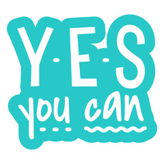Obraz premium Yes you can Spanish motivational quote