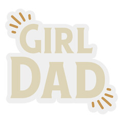 Obraz premium Girl dad quote badge