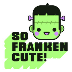 Obraz premium So franken cute halloween quote badge