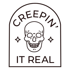 Fototapeta premium Creepin it real simple skeleton quote badge