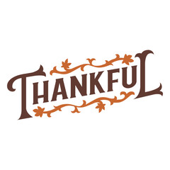 Obraz premium Thankful October Thanksgiving quote
