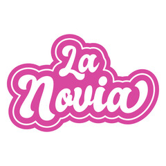 Obraz premium La novia spanish quote