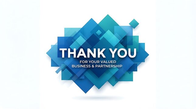 Thank you for your valued business and partnership sign with blue geometric square shapes