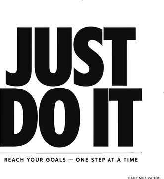 Just do it motivational typography art with minimalist bold text for fitness goal posters.