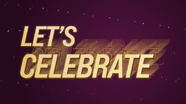 Let's Celebrate &mdash; Metallic Gold Confetti Typography Loop