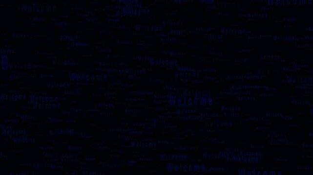 Scattered blue welcome words animation drifts on a dark backdrop. Hospitality greeting typography moves in this welcome words animation. Modern title signboards feature the welcome words.